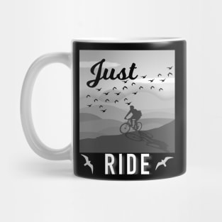 Just Ride Mug